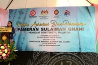 MAJLIS APRESIASI & PERASMIAN PAMERAN SULAIMAN GHANI PENGIAT SENI TEKSTIL MALAYSIA