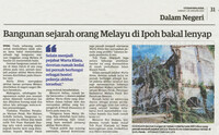Utusan Malaysia-29 Januari 2021 -Bangunan sejarah melayu di Ipoh bakal lenyap