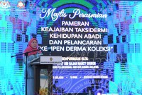 MAJLIS PERASMIAN PAMERAN KEAJAIBAN TAKSIDERMI KEHIDUPAN ABADI DAN PELANCARAN KEMPEN DERMA KOLEKSI