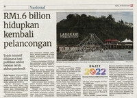 Berita Harian- 30 Okt 2021 -RM1.6 bilion hidupkan kembali pelancongan