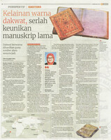Berita Harian -7 Februari 2021 -Kelainan warna dakwat serlah keunikan manuskrip lama