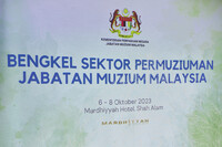BENGKEL SEKTOR PERMUZIUMAN 2023 JABATAN MUZIUM MALAYSIA